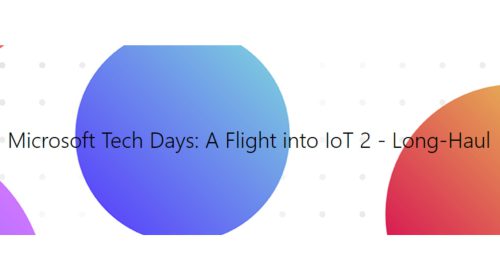 Microsoft Tech Days: A Flight into IoT 2 - Long-Haul